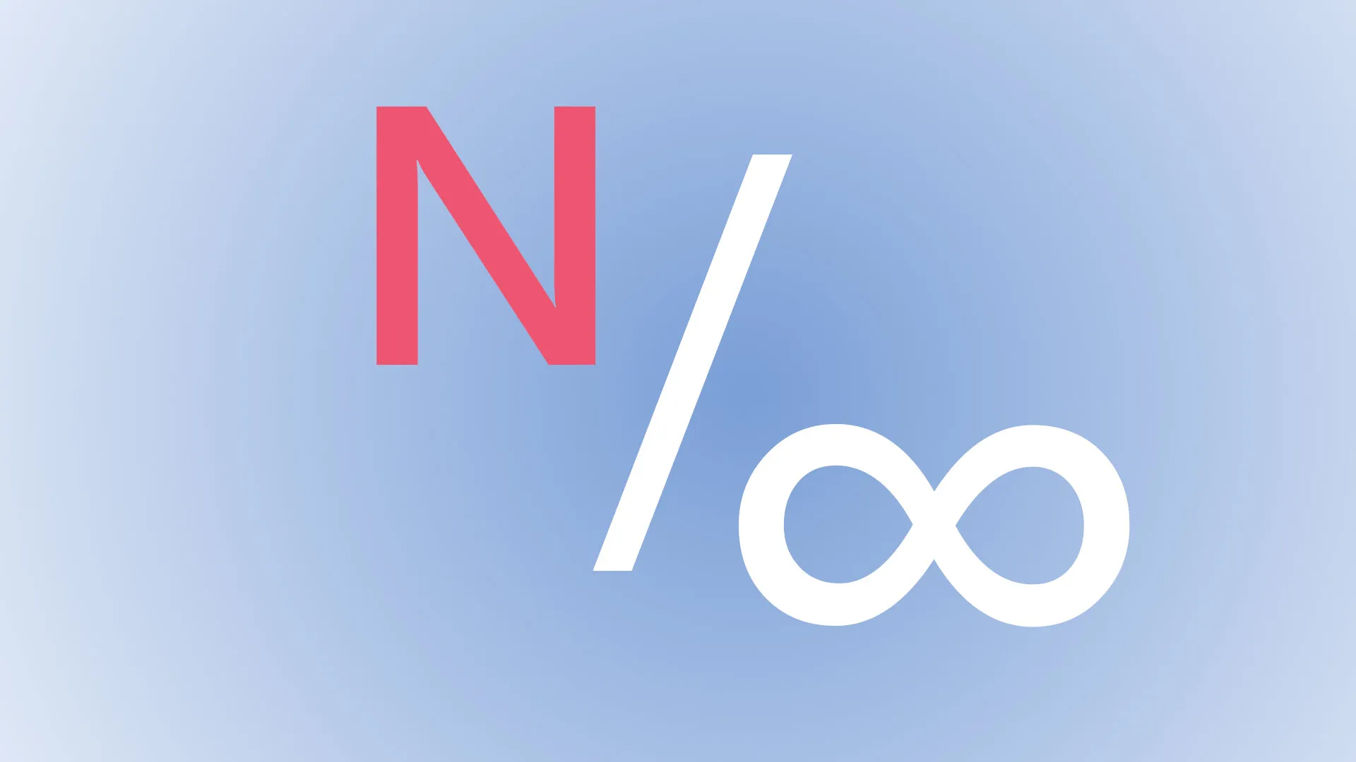 Any number divided by infinity is zero